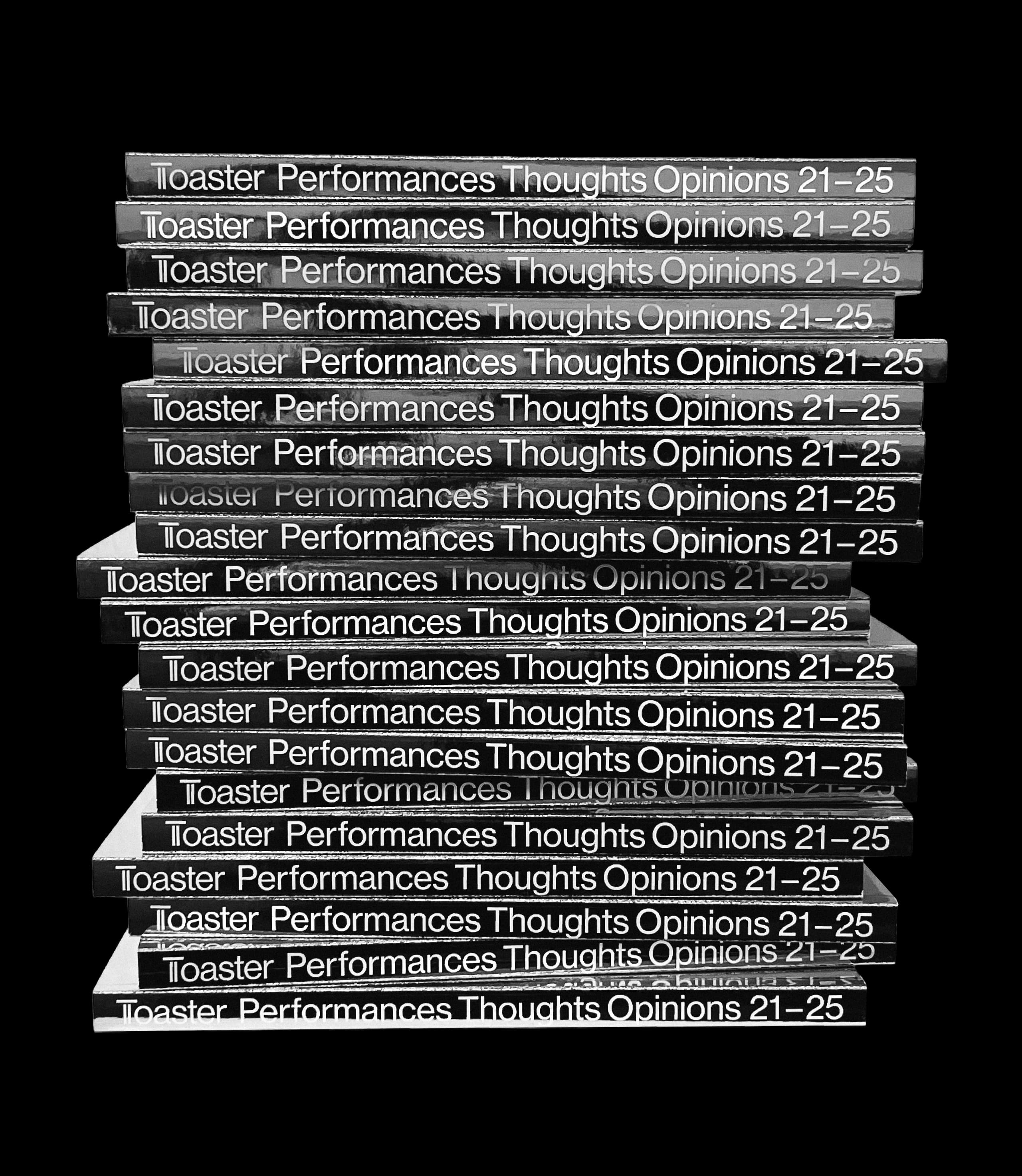 Toaster Performances Thoughts Opinions 2021–2025, book release