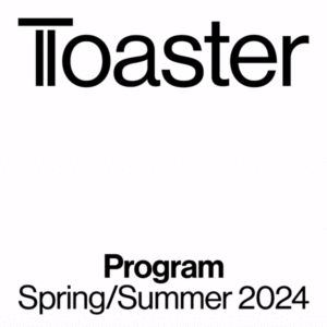 toaster program spring sommer 24